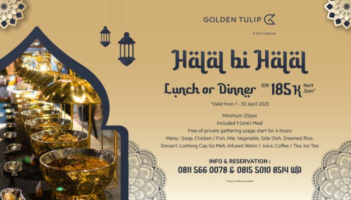Momen Silaturahmi Tak Terlupakan: Paket Halal Bihalal di Hotel Golden Tulip Pontianak