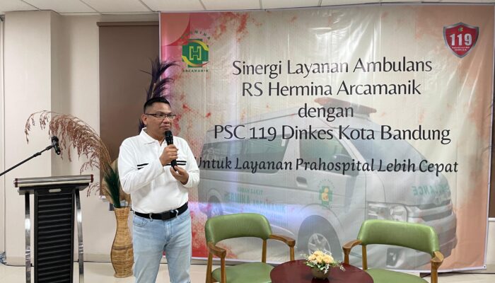 Perkuat Layanan Gawat Darurat, RS Hermina Arcamanik Jalin Sinergi Bersama Dinkes Bandung dan Layanan 119