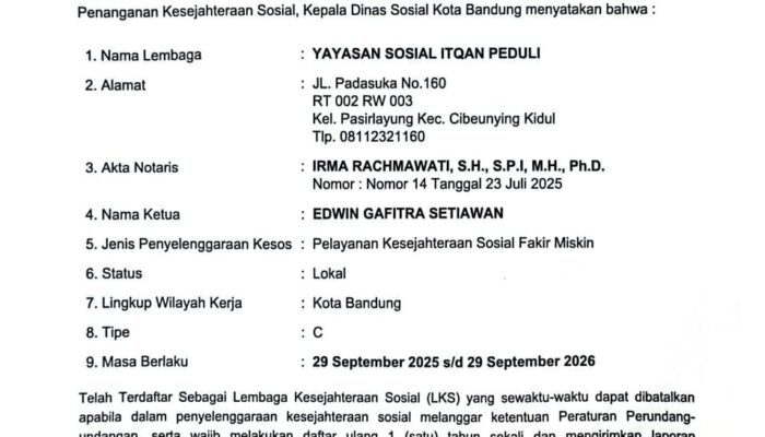 Itqan Peduli Resmi Terdaftar sebagai Lembaga Kesejahteraan Sosial (LKS) Kota Bandung