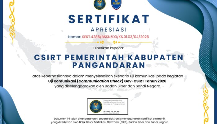 Pangandaran-CSIRT Sukses Lolos Uji Komunikasi BSSN 2026, Perkuat Ketahanan Siber Daerah